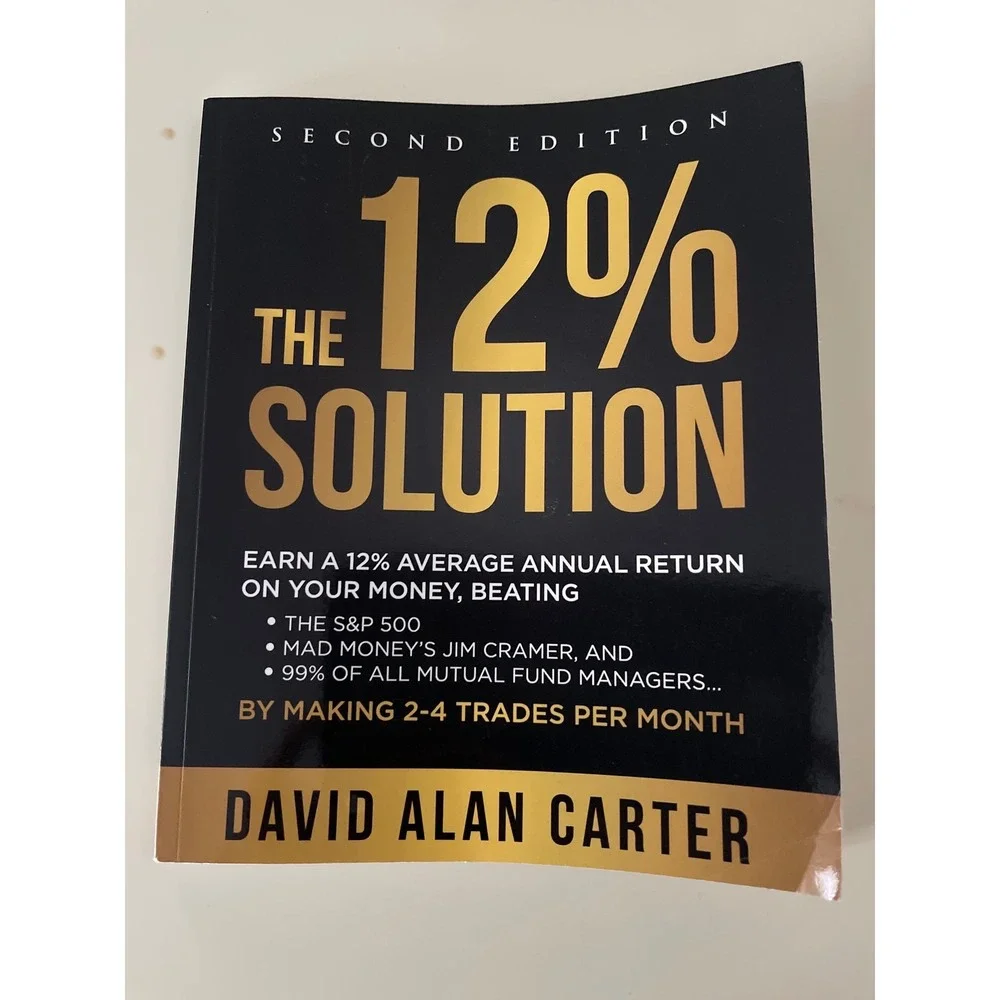 The 12 Solution Second Edition Stock Market Investing‎ Book by David Alan Carter